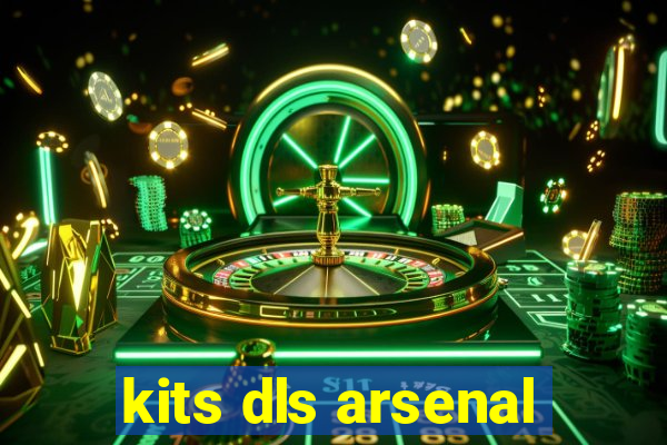 kits dls arsenal